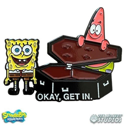 Zen Monkey: Okay, Get In - Spongebob Squarepants Pin - by Zen Monkey Studios
