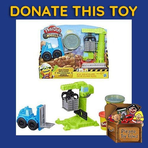 DONATE THIS TOY - Pirate Toy Fund - Play-Doh Wheels Crane and Forklift Construction Toys - by Hasbro | Buy at ToyShnip