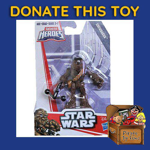 DONATE THIS TOY - Pirate Toy Fund - Star Wars Galactic Heroes - Chewbacca - by Hasbro | Buy at ToyShnip